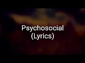 Download Lagu Slipknot - Psychosocial (Lyrics)