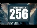 What Does Angel Number 256 Mean Discovering Its Hidden Messages