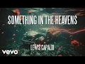 Download Lagu Lewis Capaldi - Something In The Heavens (Re-Imagined)