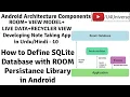 Android Note Taking App-10 How to Define SQLite Database with ROOM Persistence Library U4Universe