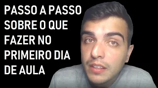 O que fazer no primeiro dia de aula como professor iniciante