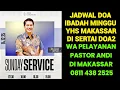 Lagu KEBAKTIAN MINGGU MAKASSAR 14 DESEMBER 2025 di GEREJA YHS LATIMOJONG | 7.30 |10.00 |16.30 |19.00 WITA