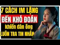 7 Cách Im lặng đến \