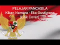 Download Lagu Pelajar Pancasila - Kikan Namara \u0026 Eka Gustiwana Cover by