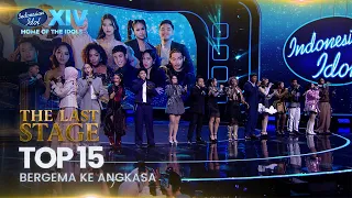 TOP 15 - BERGEMA KE ANGKASA | THE LAST STAGE | Indonesian Idol Season 14