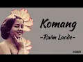 Komang - Raim Laode | Lirik Lagu