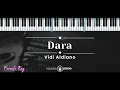 Dara – Vidi Aldiano (KARAOKE PIANO - FEMALE KEY)