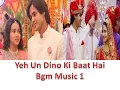 Download Lagu #YUDKBH#SameerNaina#Season1#BgmMusic  Yeh Un Dino Ki Baat hai Bgm|| Music 1||Sony Tv