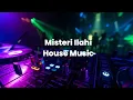 Download Lagu Misteri Ilahi - House Music Plus Visualisasi
