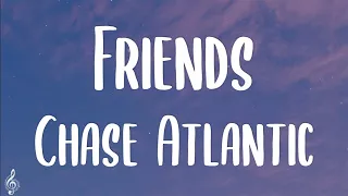 Download Chase Atlantic - Friends (Lyrics) || So what the hell are we tell me we weren’t just friends MP3