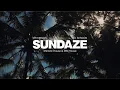 SUNDAZE (DJ Mix) - RÜFÜS DU SOL, Jan Blomqvist, Monolink, Ben Böhmer, Rampa | Melodic House Mix