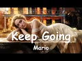 Mario – Keep Going (Aaaaahhhhh) Lyrics 💗♫