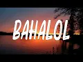 Download Lagu Lagu Rock Kapak Terbaik | Bahalol - XPDC (Lirik Video)