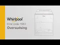 Whirlpool Washer Error Code F0E2 Oversudsing