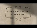 flora cash - Like No One Could (Lyric Video)