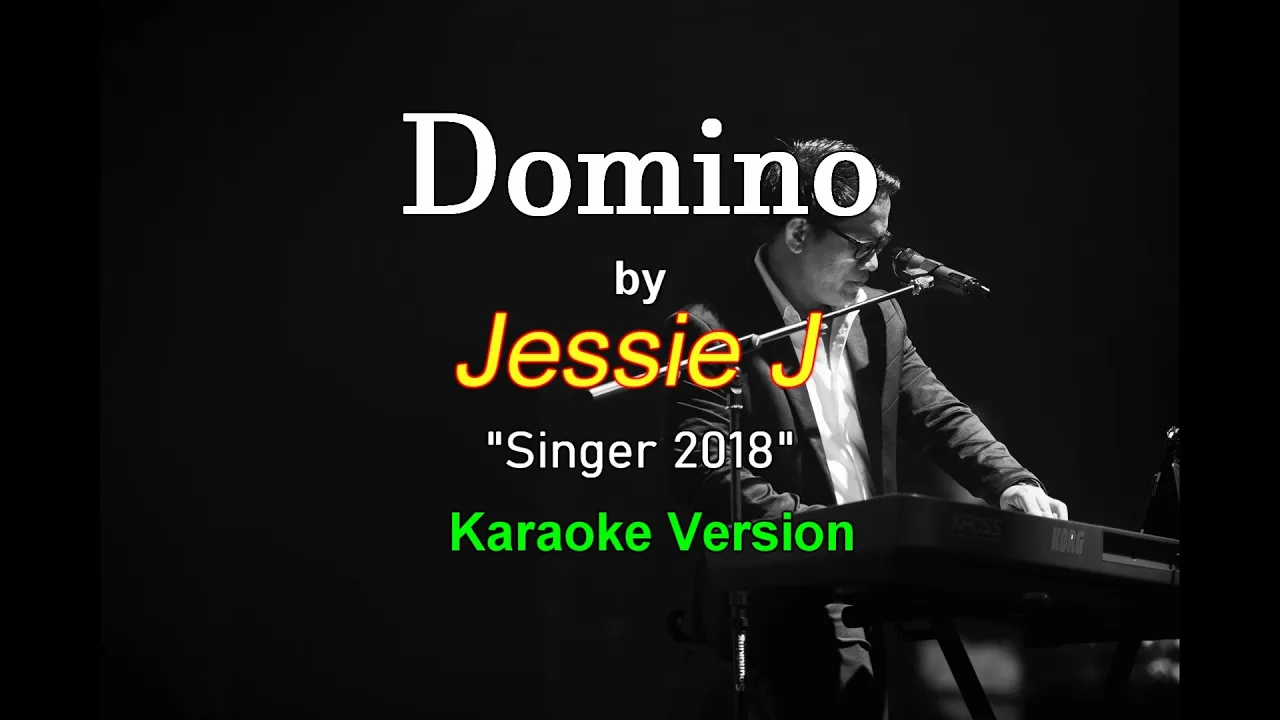 Domino - Jessie J "Singer 2018" (Karaoke Version) Domino - Jessie J "Singer 2018" (Karaoke Version)