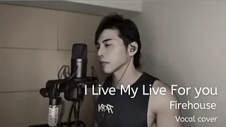 Download I Live My Life For You - Firehouse | Vocal Cover MP3