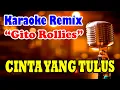 Download Lagu ​🎤 Karaoke Tembang Kenangan: Cinta yang Tulus - Gito Rollies (Lirik)