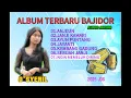 Download Lagu ALBUM TERBARU BAJIDOR AUDIO JERNIH