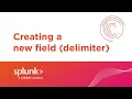 Using the Field Extractor - delimiter method