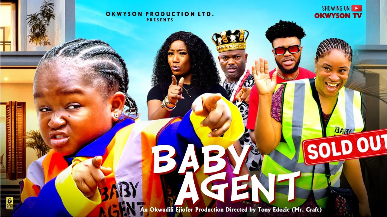 Baby Agent - Ebube Obio, Xiolla John — Nollywood