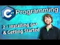C Programming Tutorial 2 - Installing g and Getting Started
