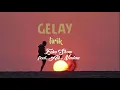 Download Lagu Gelay-Ecko Show feat. Ail, Nadaa[lirik]