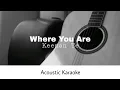 Download Lagu Keenan Te - Where You Are (Acoustic Karaoke)