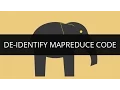 De-Identify Mapreduce Code Mapreduce Tutorial Edureka