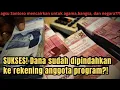 SUKSES! Dana sudah dipindahkan ke rekening anggota program?!