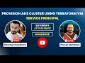 Provision an AKS cluster using terraform via Service Principal