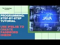 Java Tutorial Use Simple To Create a Password Check