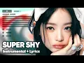 Download Lagu NEWJEANS - Super Shy ( Instrumental + Lyrics Karaoke )