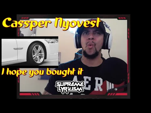Download MP3 THIS IS FIRE!!!!!! Cassper Nyovest - I hope you bought it REACTION