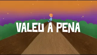 VALEU A PENA | Canções de Ninar (Lyric Video)