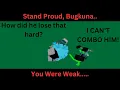 Stand Proud Bugkuna You Were Weak UCD R