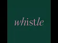 Whistle