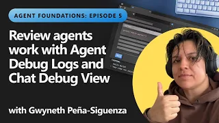 Review agents work with Agent Debug Logs and Chat Debug View Ep 5 of 6 - VS Code Learn