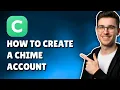 HOW TO CREATE A CHIME ACCOUNT STEP-BY-STEP GUIDE 2026