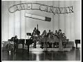 Benny Goodman - Camel Caravan - September 13, 1938 - Chicago, Illinois (Episode 64)