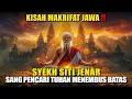 Download Lagu Syekh Siti Jenar Sang Pencari Tuhan yang Menembus Batas | Kisah Makrifat Jawa