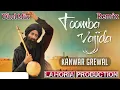 Download Lagu Toomba Vajjda Dhol Remix Kanwar Grewal Ft. Lahoria Production Latest Punjabi Song