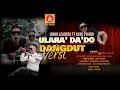 Download Lagu ULARA' DA'DO. UDHIN LEADERS FT ILYAS SYAFAR. VERSI DANGDUT