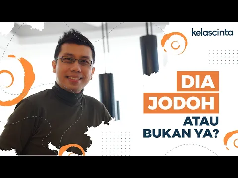 Download MP3 Jangan Buru-Buru Nikah! Ini Cara Tau Dia JODOH atau Bukan