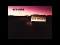 Kyuss - Space Cadet