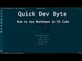 Quick Dev Byte - How to use Markdown in VS Code