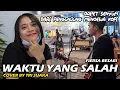 Lagu WAKTU YANG SALAH - FIERSA BESARI (LIRIK) COVER BY TRI SUAKA