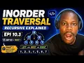 Recursive Inorder Traversal Explained EPI 10 3 Day 63 Part 1
