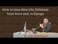 How to save data Into Database from front end in Django