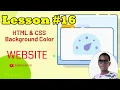 HTML CSS For Beginners 16 - How To Change Background Color Using CSS gevizzol2020